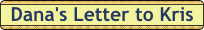 Danas_Letter_to_Kris.gif (2082 bytes)